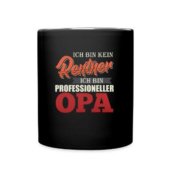 Rente BIN KEIN RENTNER BIN PROFESSIONELLER OPA - Tasse einfarbig - Schwarz - Vorne