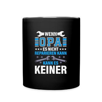 Opi WENN OPA ES NICHT REPARIEREN KANN KANNS KEINER - Tasse einfarbig - Schwarz - Vorne