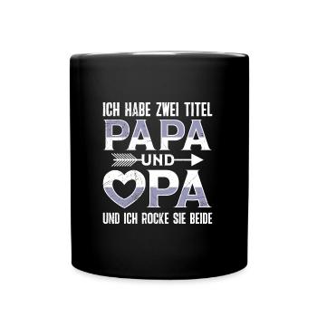 Opi HABE ZWEI TITLE PAPA UND OPA UND ROCKE SIE - Tasse einfarbig - Schwarz - Vorne