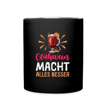 GLÜHWEIN MACHT ALLES BESSER Lustiges Glühwein - Tasse einfarbig - Schwarz - Vorne