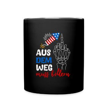 Feuerwerk AUS DEM WEG MUSS BÖLLERN Lustiges - Tasse einfarbig - Schwarz - Vorne