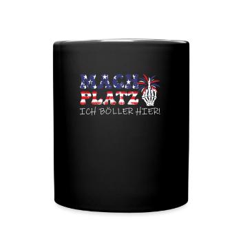 Feuerwerk MACH PLATZ ICH BÖLLER HIER! Lustiges - Tasse einfarbig - Schwarz - Vorne