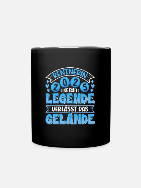 RENTNERIN 2025 EINE LEGENDE VERLÄSST DAS GELÄNDE - Tasse einfarbig - Schwarz