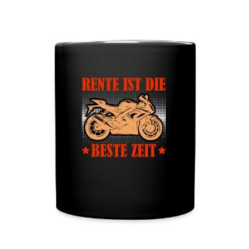 Ruhestand RENTE IST DIE BESTE ZEIT Lustiges - Tasse einfarbig - Schwarz - Vorne