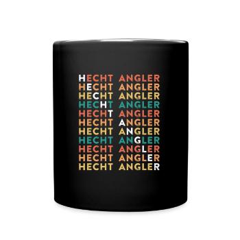 HECHT ANGLER Geburtstag Angeln Hobby Fischen - Tasse einfarbig - Schwarz - Vorne