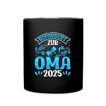 Großmutter BEFÖRDERT ZUR OMA 2025 Omi Rente - Tasse einfarbig - Schwarz - Vorne