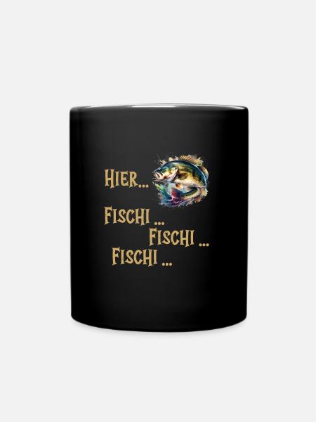 Angler HIER FISCHI FISCHI FISCHI Lustiges Angeln - Tasse einfarbig - Schwarz