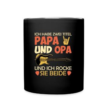 Opi HABE ZWEI TITEL PAPA UND OPA UND ROCKE SIE - Tasse einfarbig - Schwarz - Vorne