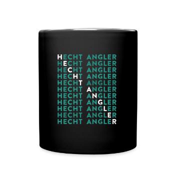 HECHT ANGLER Geburtstag Angeln Hobby Fischen - Tasse einfarbig - Schwarz - Vorne