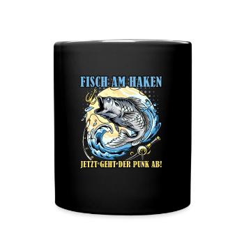 Angler FISCH AM HAKEN JETZT DER PUNK AB Lustiges - Tasse einfarbig - Schwarz - Vorne