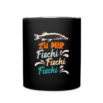 Angler Outfit ZU MIR FISCHI FISCHI FISCHI Lustiges - Tasse einfarbig - Schwarz - Vorne