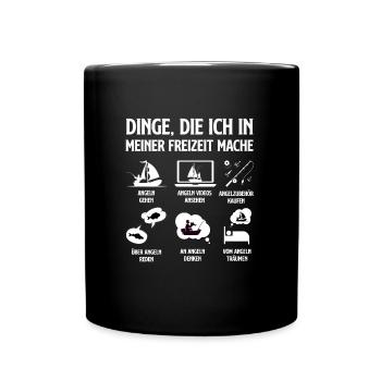 Angler DINGE DIE ICH IN MEINER FREIZEIT MACHE - Tasse einfarbig - Schwarz - Vorne