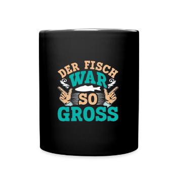 Angler Outfit Lustig DER FISCH WAR SO GROß Angeln - Tasse einfarbig - Schwarz - Vorne