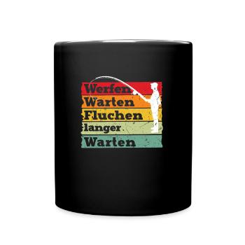 Angler Outfit WERFEN WARTEN KURBELN NOCHMAL Lustig - Tasse einfarbig - Schwarz - Vorne