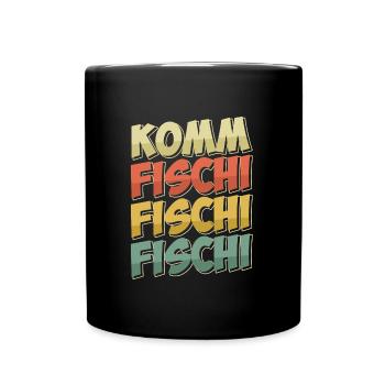 Angeln KOMM FISCHI FISCHI FISCHI Lustiges Angler - Tasse einfarbig - Schwarz - Vorne