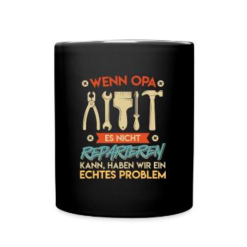 Opi WENN OPA ES NICHT REPARIEREN KANN EIN PROBLEM - Tasse einfarbig - Schwarz - Vorne