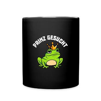 Karneval Frosch PRINZ GESUCHT Lustiges Kostüm - Tasse einfarbig - Schwarz - Vorne