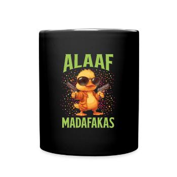 Karneval Party Köln ALAAF MADAFAKAS Lustiges - Tasse einfarbig - Schwarz - Vorne