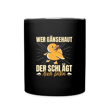 Faschingskostüm WER GÄNSEHAUT DER SCHLÄGT ENTEN - Tasse einfarbig - Schwarz - Vorne