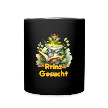Froschkostüm Karneval PRINZ GESUCHT Lustiges - Tasse einfarbig - Schwarz - Vorne