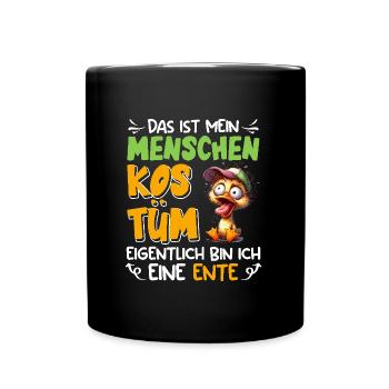Fasching Party Enten DAS IST MEIN MENSCHEN KOSTÜM - Tasse einfarbig - Schwarz - Vorne