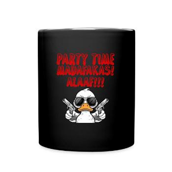 Entenkostüm PARTY TIME MADAFAKAS ALAAF Lustiges - Tasse einfarbig - Schwarz - Vorne