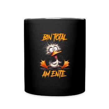 Karneval Ente BIN TOTAL AM ENTE Lustiges - Tasse einfarbig - Schwarz - Vorne