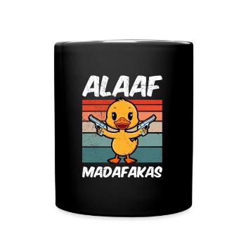 Karneval Party ALAAF MADAFAKAS Lustiges Kölner - Tasse einfarbig - Schwarz - Vorne