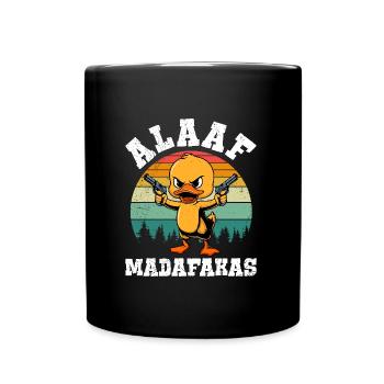 Karneval Party ALAAF MADAFAKAS Lustiges Kölner - Tasse einfarbig - Schwarz - Vorne