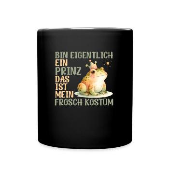 Karneval Frösche BIN EIGENTLICH EIN PRINZ FROSCH - Tasse einfarbig - Schwarz - Vorne