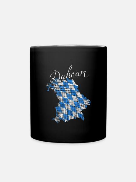 Dahoam in Bayern - Tasse einfarbig - Schwarz