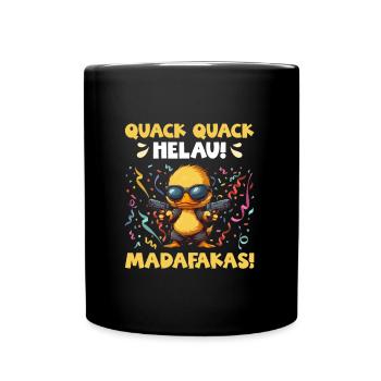 Entenkostüm QUACK QUACK HELAU MADAFAKAS Lustig - Tasse einfarbig - Schwarz - Vorne