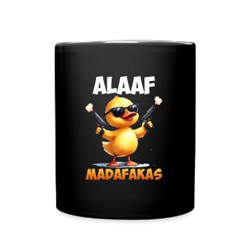 Karneval Enten ALAAF MADAFAKAS Lustiges Kölner - Tasse einfarbig - Schwarz - Vorne