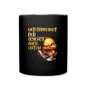 Entenkostüm WER GÄNSEHAUT DER SCHLÄGT AUCH - Tasse einfarbig - Schwarz - Vorne