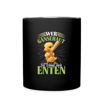 Faschingskostüm WER GÄNSEHAUT DER SCHLÄGT ENTEN - Tasse einfarbig - Schwarz - Vorne