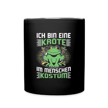 Karneval Kostüm Party BIN EINE KRÖTE DAS IST MEIN - Tasse einfarbig - Schwarz - Vorne