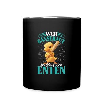 Faschingskostüm WER GÄNSEHAUT DER SCHLÄGT ENTEN - Tasse einfarbig - Schwarz - Vorne