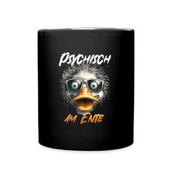 Karneval Ente PSYCHISCH AM ENTE Lustiges - Tasse einfarbig - Schwarz - Vorne