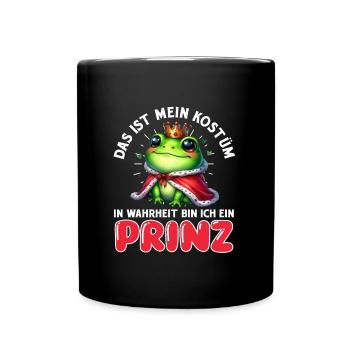 Froschkönig DAS IST MEIN KOSTÜM BIN EIN PRINZ - Tasse einfarbig - Schwarz - Vorne