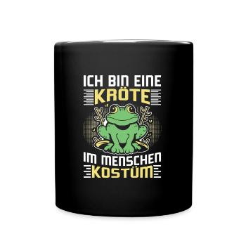Karneval Kostüm Party BIN EINE KRÖTE DAS IST MEIN - Tasse einfarbig - Schwarz - Vorne