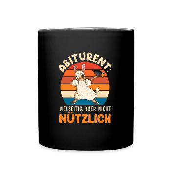 ABITURIENT VIELSEITIG ABER NICHT NÜTZLICH Lustig - Tasse einfarbig - Schwarz - Vorne