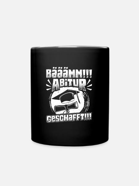 ABITUR GESCHAFFT!! Abi Geschafft Lustiges - Tasse einfarbig - Schwarz