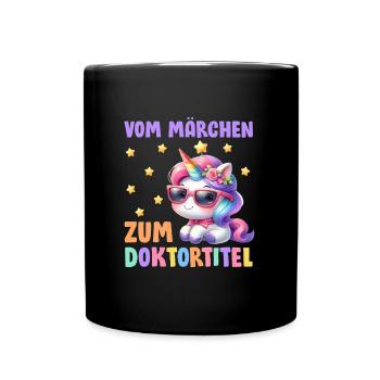 Dissertation VOM MÄRCHEN ZUM DOKTORTITEL Lustig - Tasse einfarbig - Schwarz - Vorne