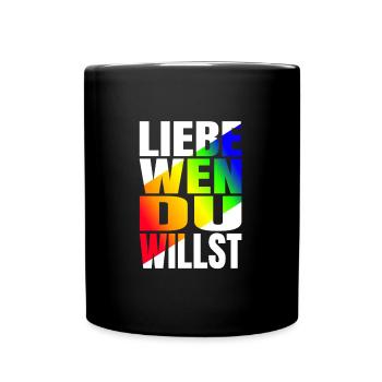 Liebe wen du willst LGBTQ+ PrideRegenbogen - Tasse einfarbig - Schwarz - Vorne