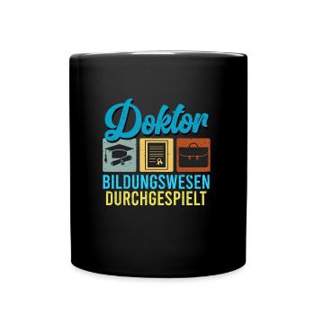 DOKTOR BILDUNGSWESEN DURCHGESPIELT Doktor Lustig - Tasse einfarbig - Schwarz - Vorne