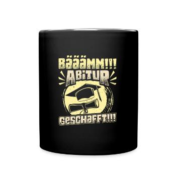 ABITUR GESCHAFFT!! Abi Geschafft Lustiges - Tasse einfarbig - Schwarz - Vorne