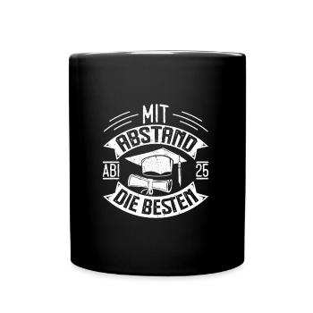 Abiturient MIT ABSTAND DIE BESTEN Abi Lustiges - Tasse einfarbig - Schwarz - Vorne