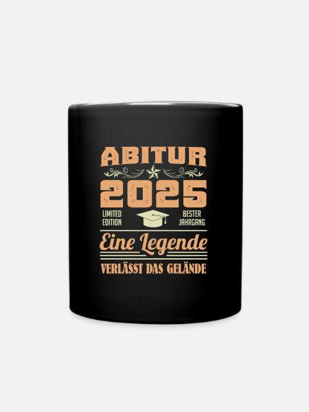 ABITUR 2025 EINE LEGENDE VERLÄSST DAS GELÄNDE - Tasse einfarbig - Schwarz