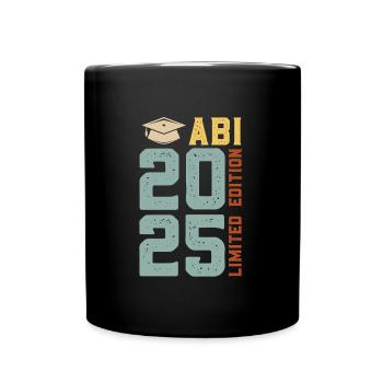 Abiturient ABI 2025 LIMITED EDITION Lustiges - Tasse einfarbig - Schwarz - Vorne