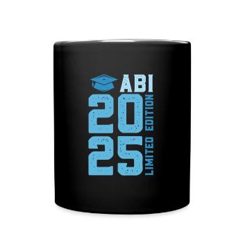 Abiturient ABI 2025 LIMITED EDITION Lustiges - Tasse einfarbig - Schwarz - Vorne